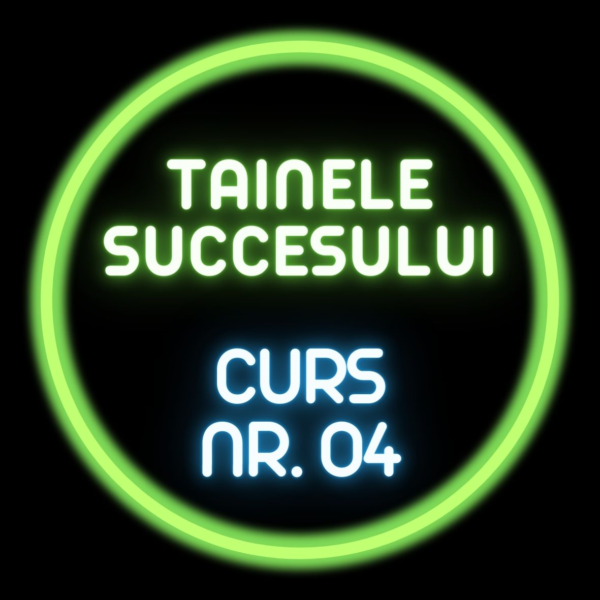 TAINELE SUCCESULUI (3) cursuri